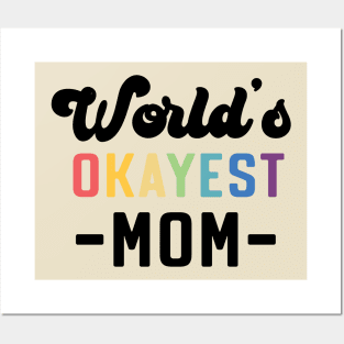 World's Okayest Mom Posters and Art